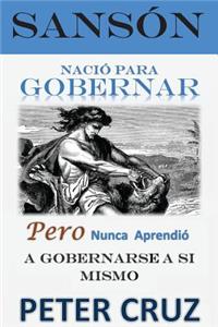 Sanson - Nacio para gobernar