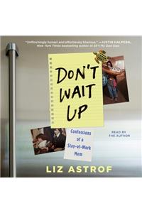 Don't Wait Up