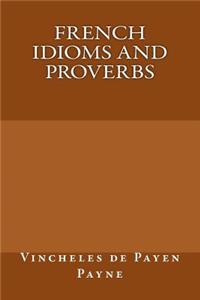 French Idioms And Proverbs