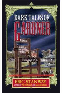 Dark Tales of Gardner