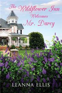 Wildflower Inn Welcomes Mr. Darcy