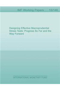 Designing Effective Macroprudential Stress Tests