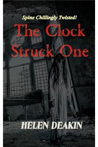 The Clock Struck One
