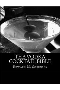 Vodka Cocktail Bible