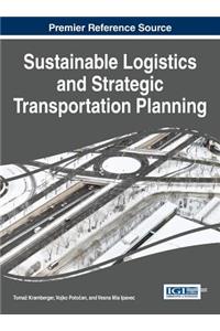 Sustainable Logistics and Strategic Transportation Planning
