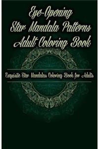 Eye-Opening Star Mandala Patterns Adult Coloring Book