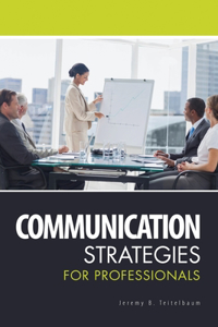 COMMUNICATION STRATEGIES FOR PROFESSIONA