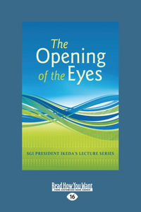 Opening of Eyes (Large Print 16pt)
