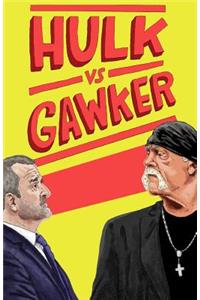 Hulk vs. Gawker