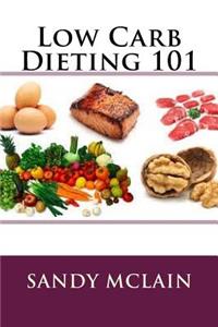 Low Carb Dieting 101