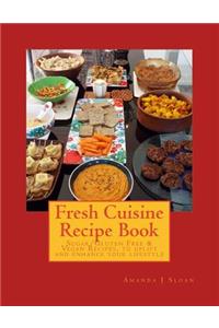 Fresh Cuisine Recipe Book