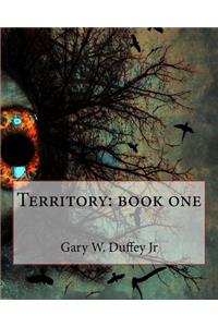 Territory: Book One
