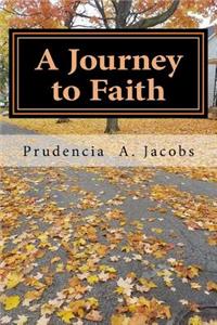 A Journey to Faith