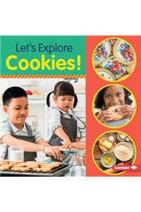 Let's Explore Cookies!