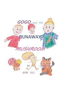 Gogo and the Runaway Mushroom