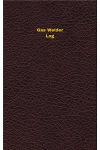 Gas Welder Log