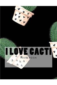 I Love Cacti Notebook