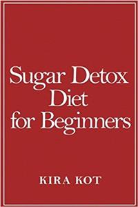 Sugar Detox Diet for Beginners