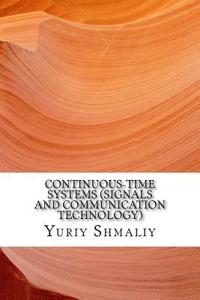 Continuous-Time Systems (Signals and Communication Technology)