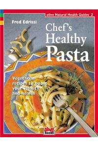 Chef's Healthy Pasta