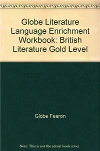 Globe Literature Language Enrichment Workbook