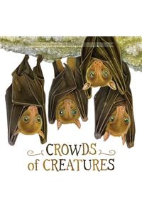 Crowds of Creatures