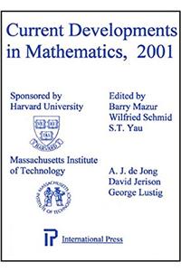 Current Developments In Mathematics, 2001
