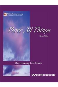 Prove All Things Workbook