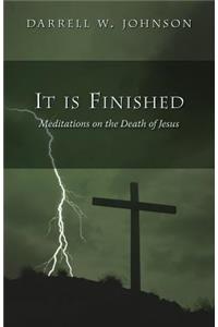 It Is Finished