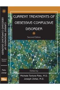 Current Treatments of Obsessive-Compulsive Disorder