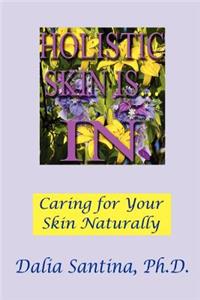 Holistic Skin Is...in