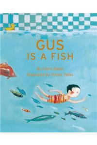 Gus Is a Fish