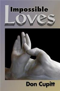 Impossible Loves
