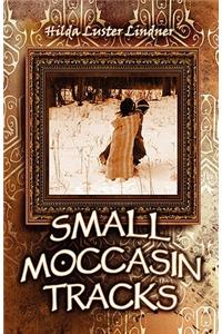 Small Moccasin Tracks