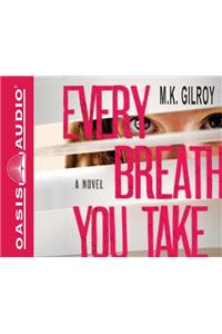 Every Breath You Take (Library Edition)