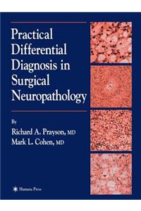 Practical Differential Diagnosis in Surgical Neuropathology