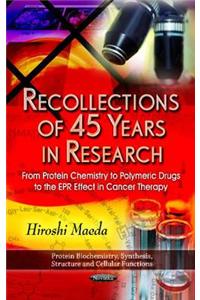 Recollections of 45 Years in Research