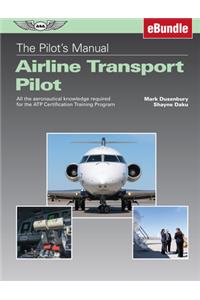 Pilot's Manual: Airline Transport Pilot