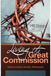 Living the Great Commission: His Grace Is More Than Sufficient