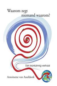 Waarom Zegt Niemand Waarom?