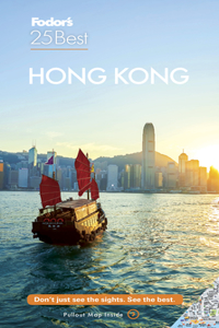 Fodor's Hong Kong 25 Best