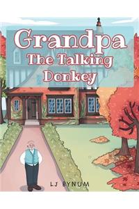Grandpa The Talking Donkey