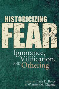 Historicizing Fear