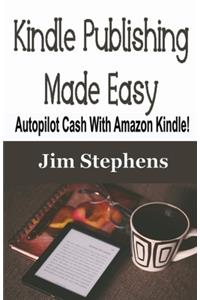 Kindle Publishing Made Easy