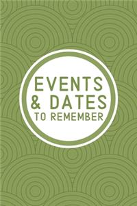Events & Dates to Remember