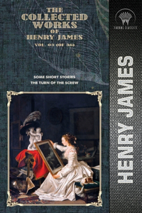 The Collected Works of Henry James, Vol. 03 (of 36)