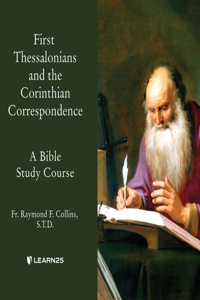First Thessalonians and the Corinthian Correspondence