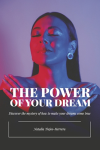The Power of Your Dream