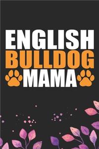 English Bulldog Mama