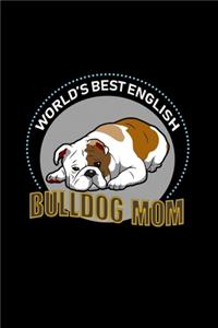 World's best englesh bulldog mom